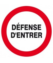 Panneau PS Choc "Défense d'entrer"
